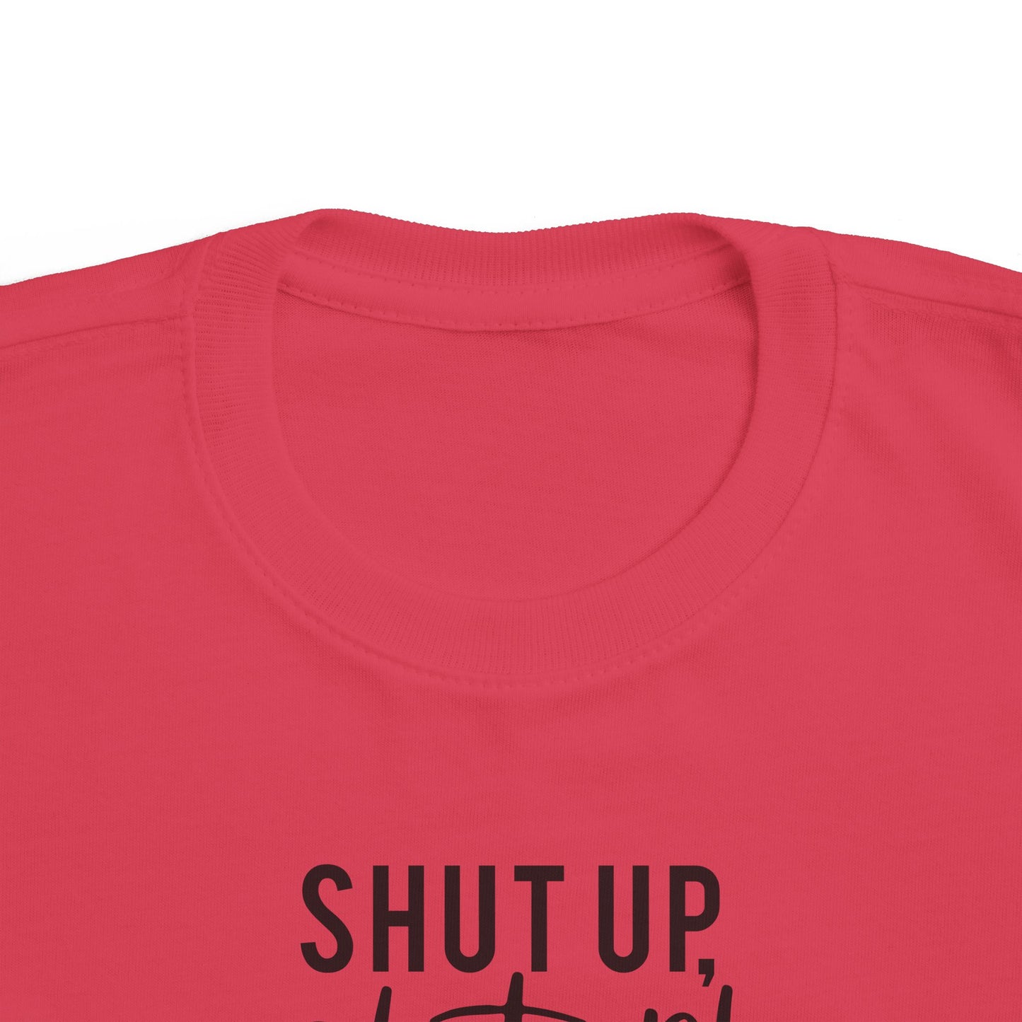 Shut Up Mean Girls Toddler tshirt