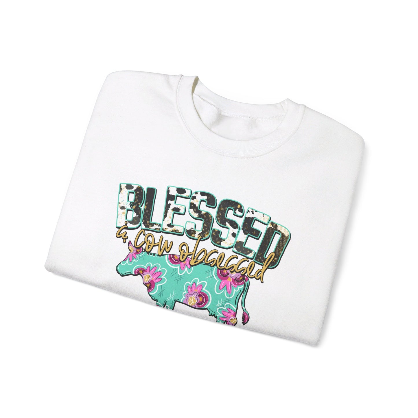 Blessed and cow obsessed Unisex Sweatshirt