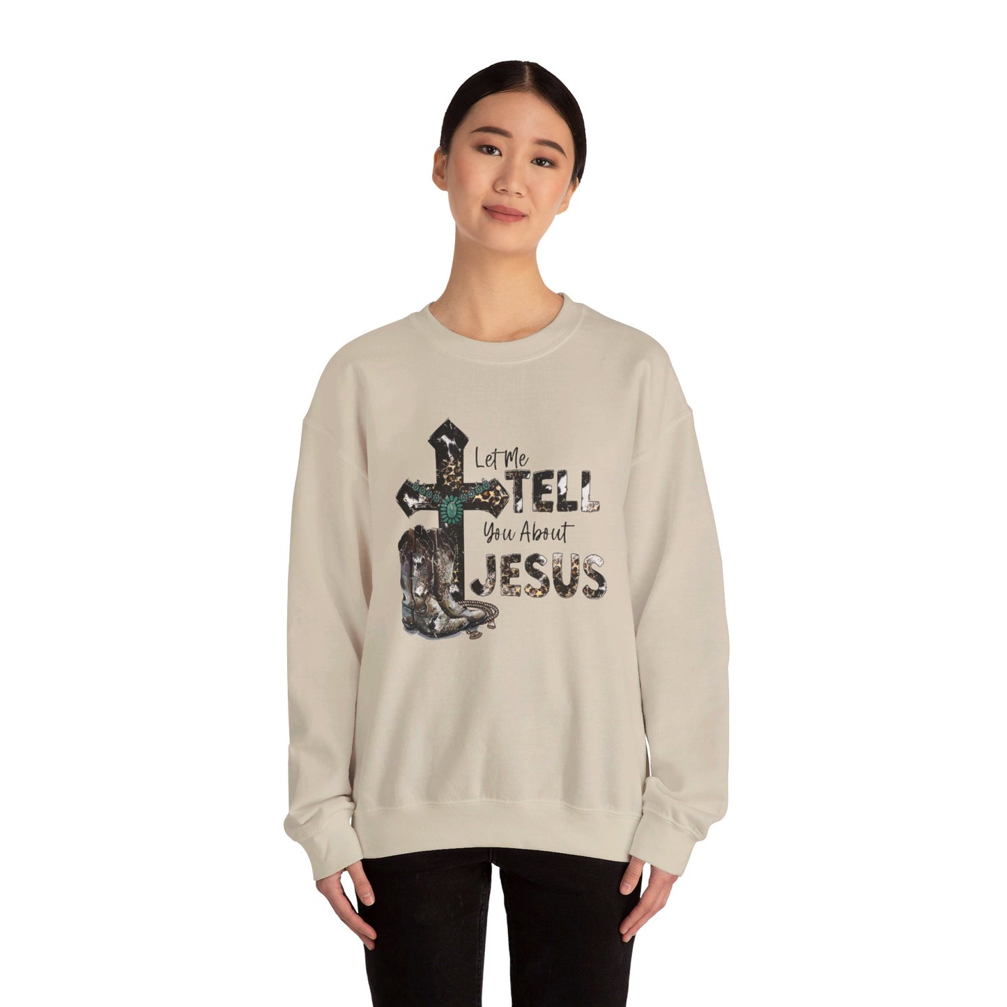 Let me tell you about Jesus Unisex sweatshirt