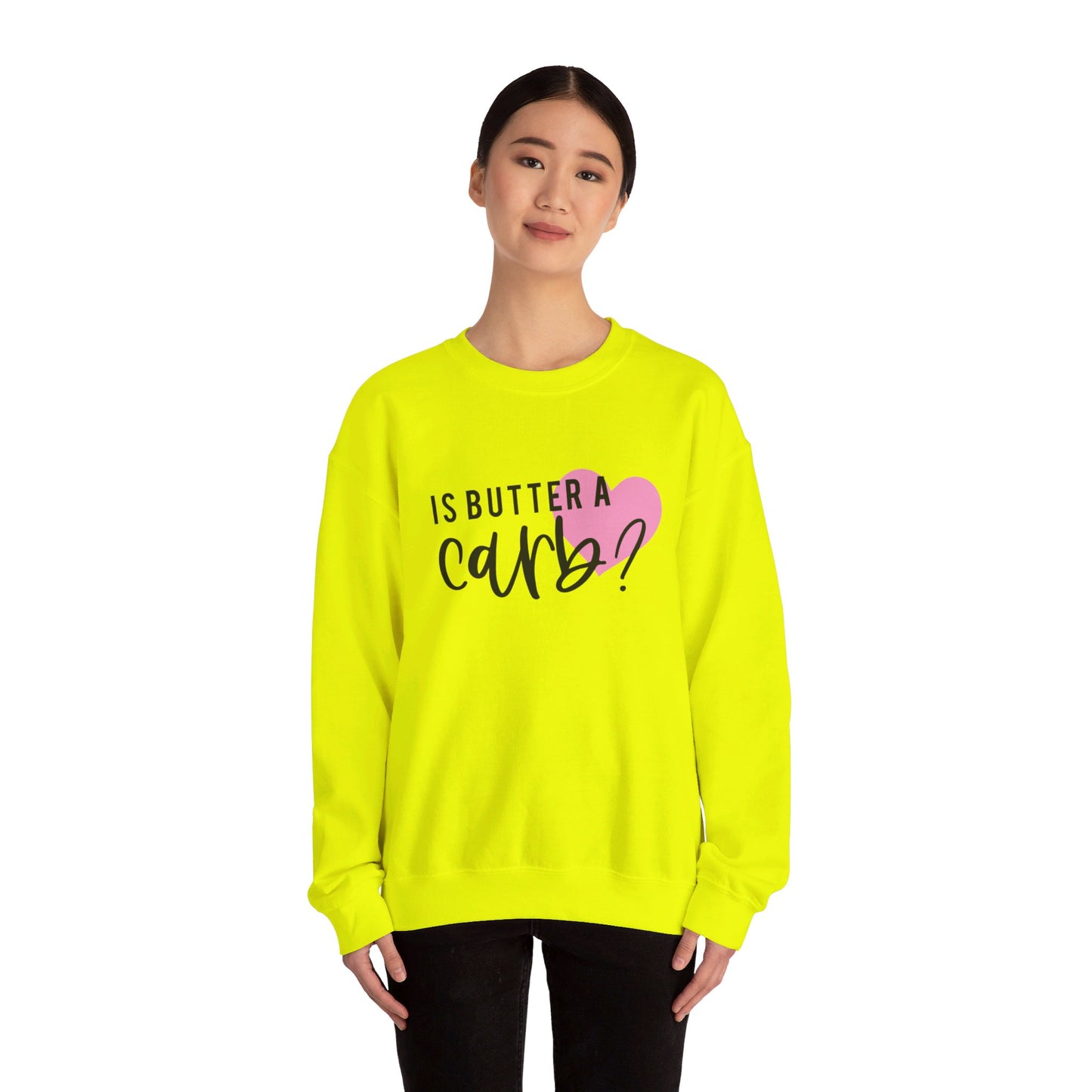 Is Butter A Carb Adult Unisex Sweatshirt