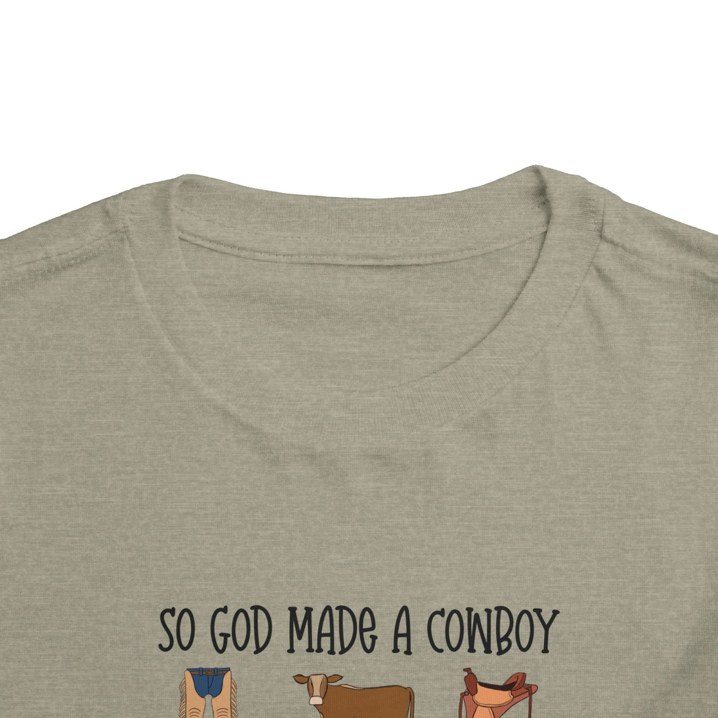 So God Made A Cowboy toddler tshirt