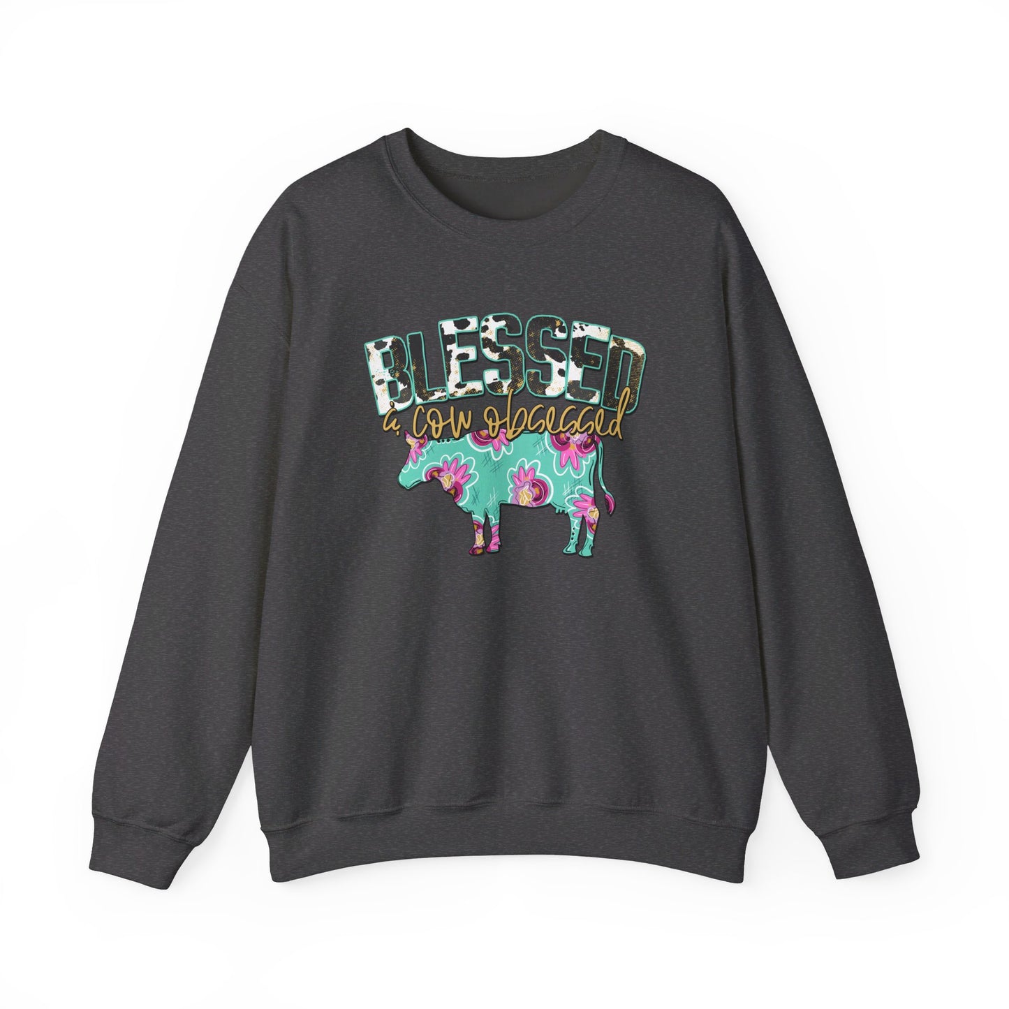 Blessed and cow obsessed Unisex Sweatshirt