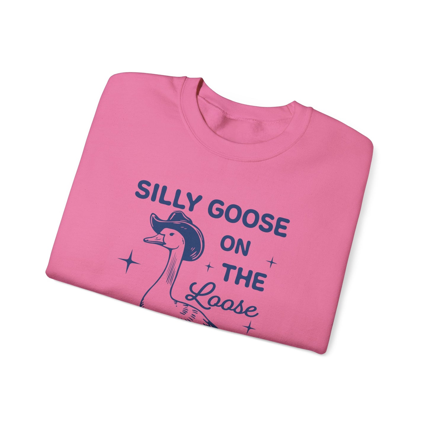 SIlly Goose On The Loose unisex adult sweatshirt