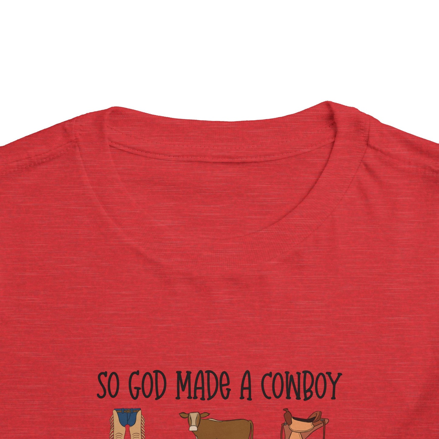 So God Made A Cowboy toddler tshirt