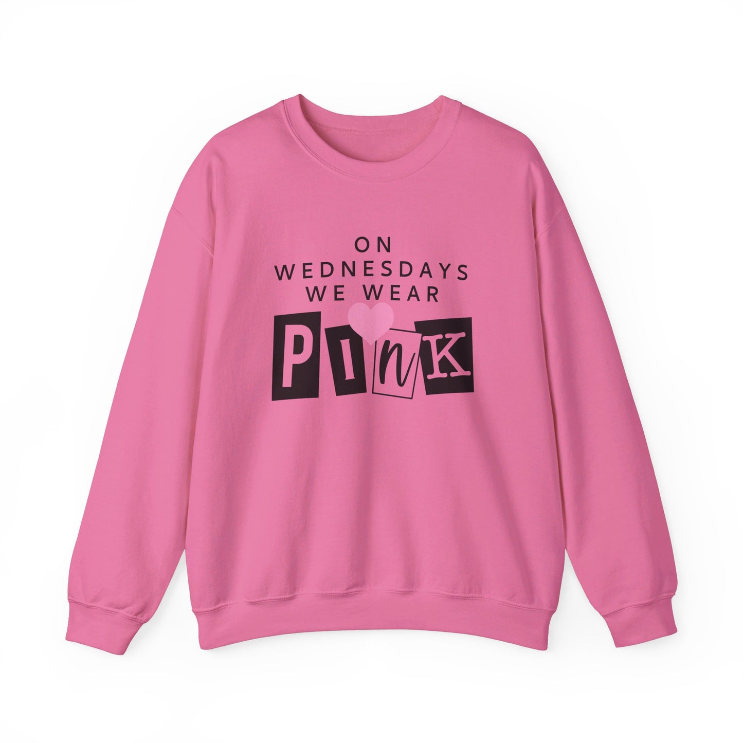 On Wednesdays We Wear Pink Adult Unisex Sweatshirt