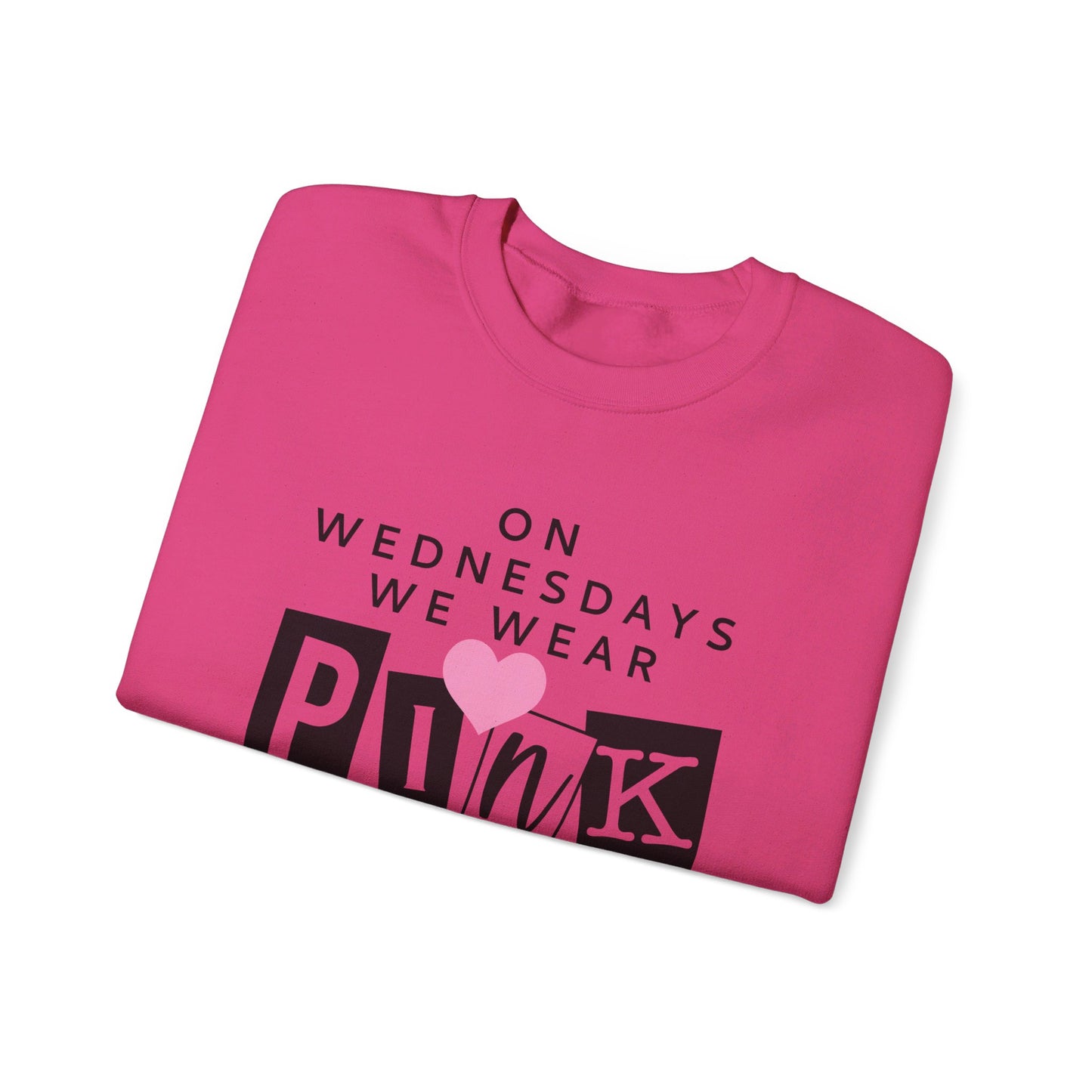 On Wednesdays We Wear Pink Adult Unisex Sweatshirt