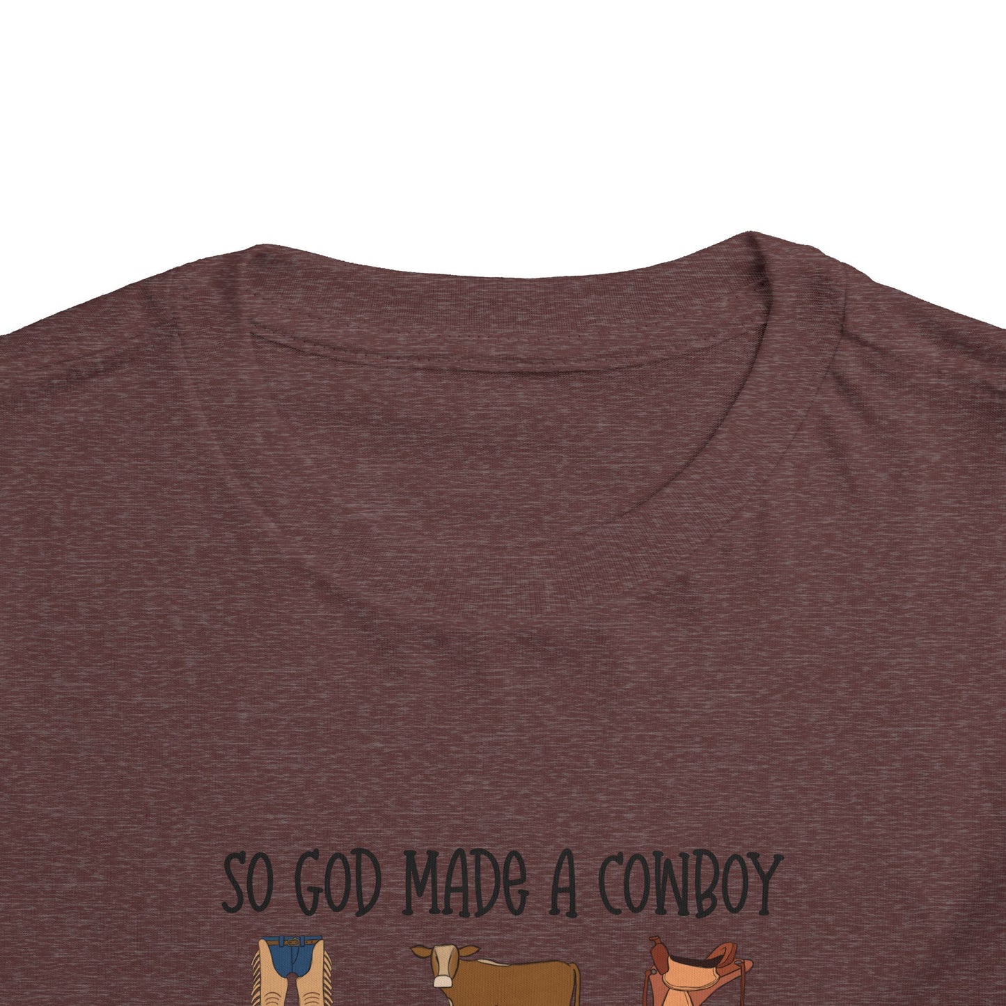 So God Made A Cowboy toddler tshirt