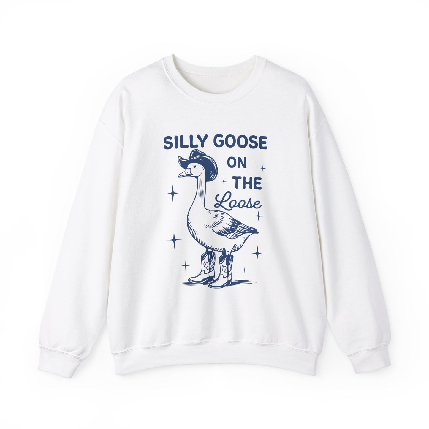 SIlly Goose On The Loose unisex adult sweatshirt