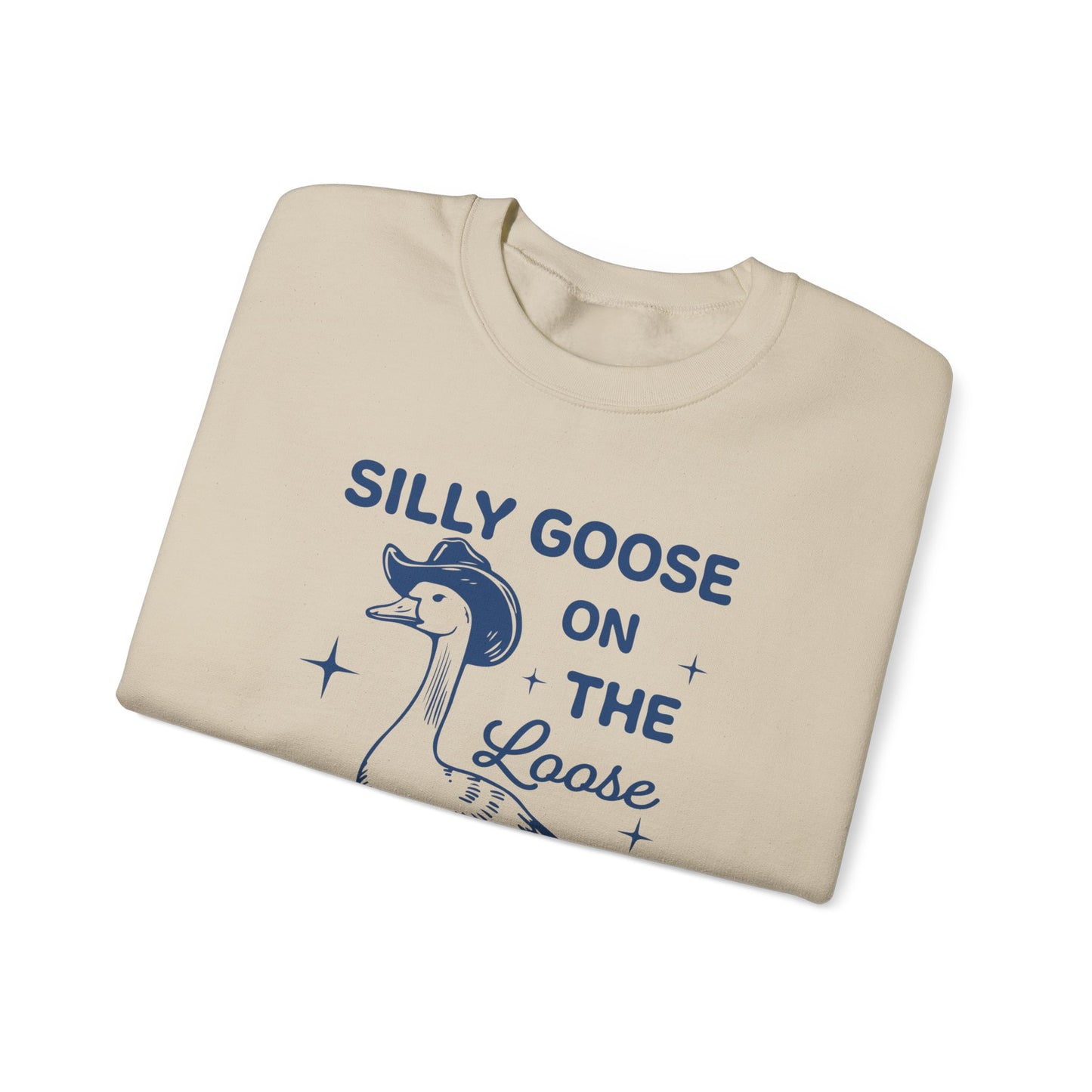 SIlly Goose On The Loose unisex adult sweatshirt