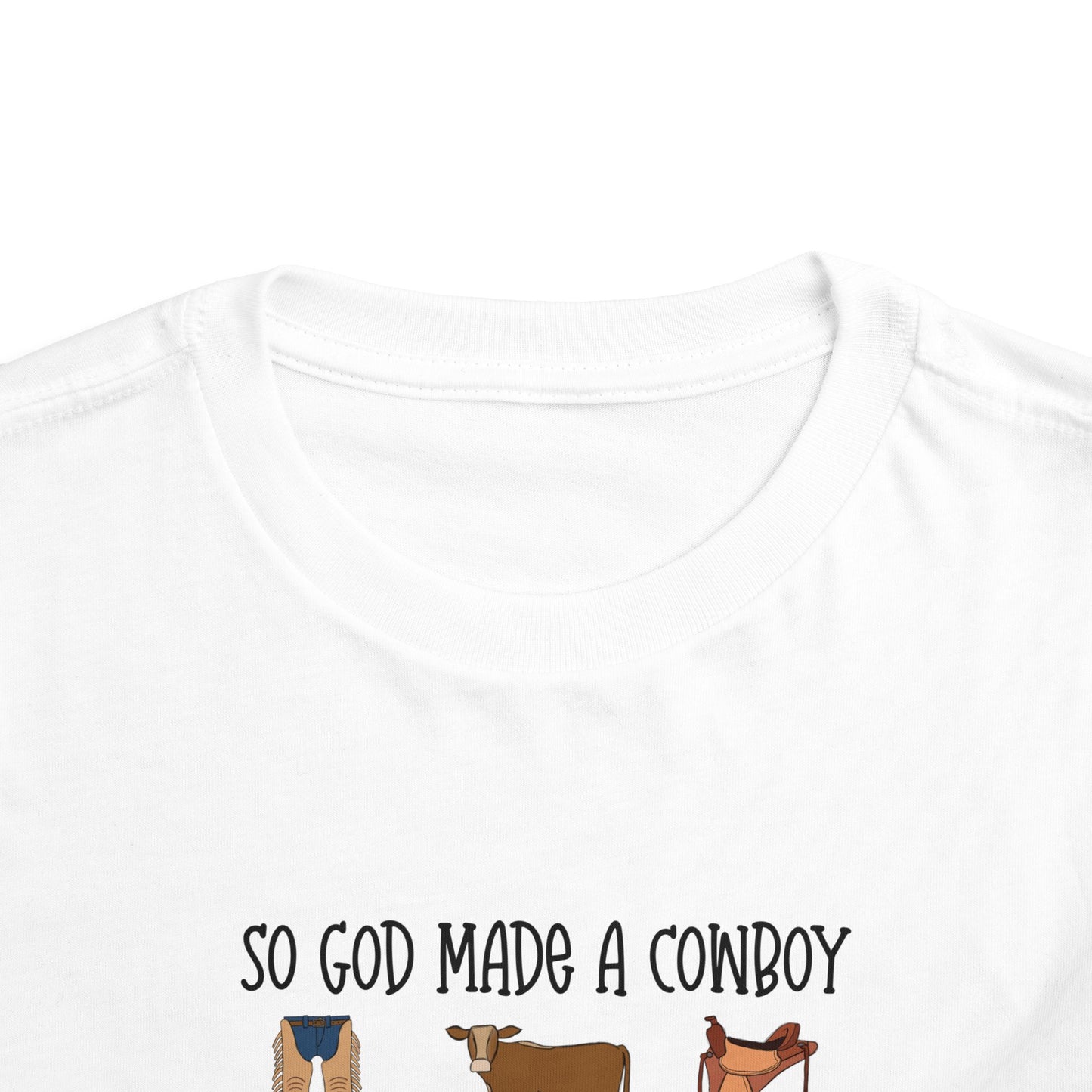 So God Made A Cowboy toddler tshirt