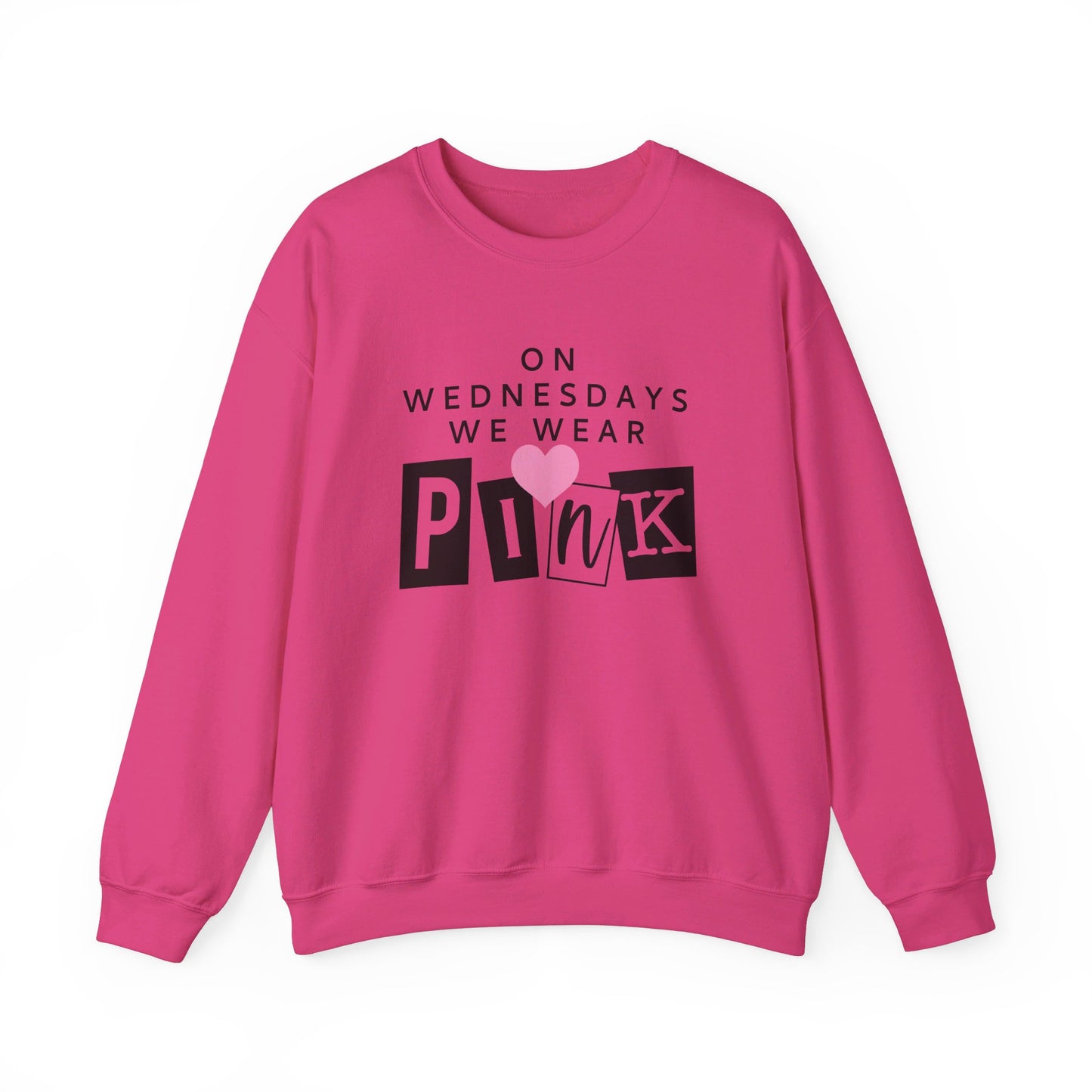 On Wednesdays We Wear Pink Adult Unisex Sweatshirt