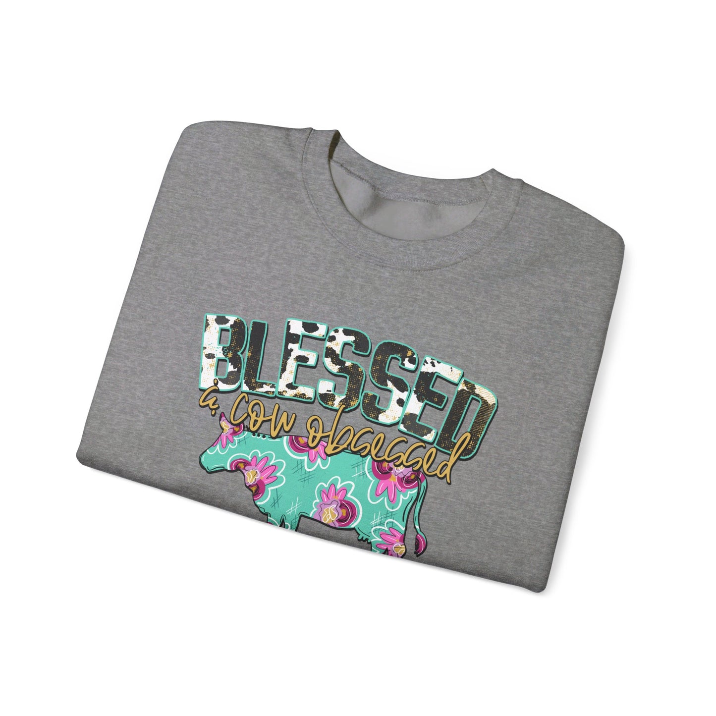 Blessed and cow obsessed Unisex Sweatshirt