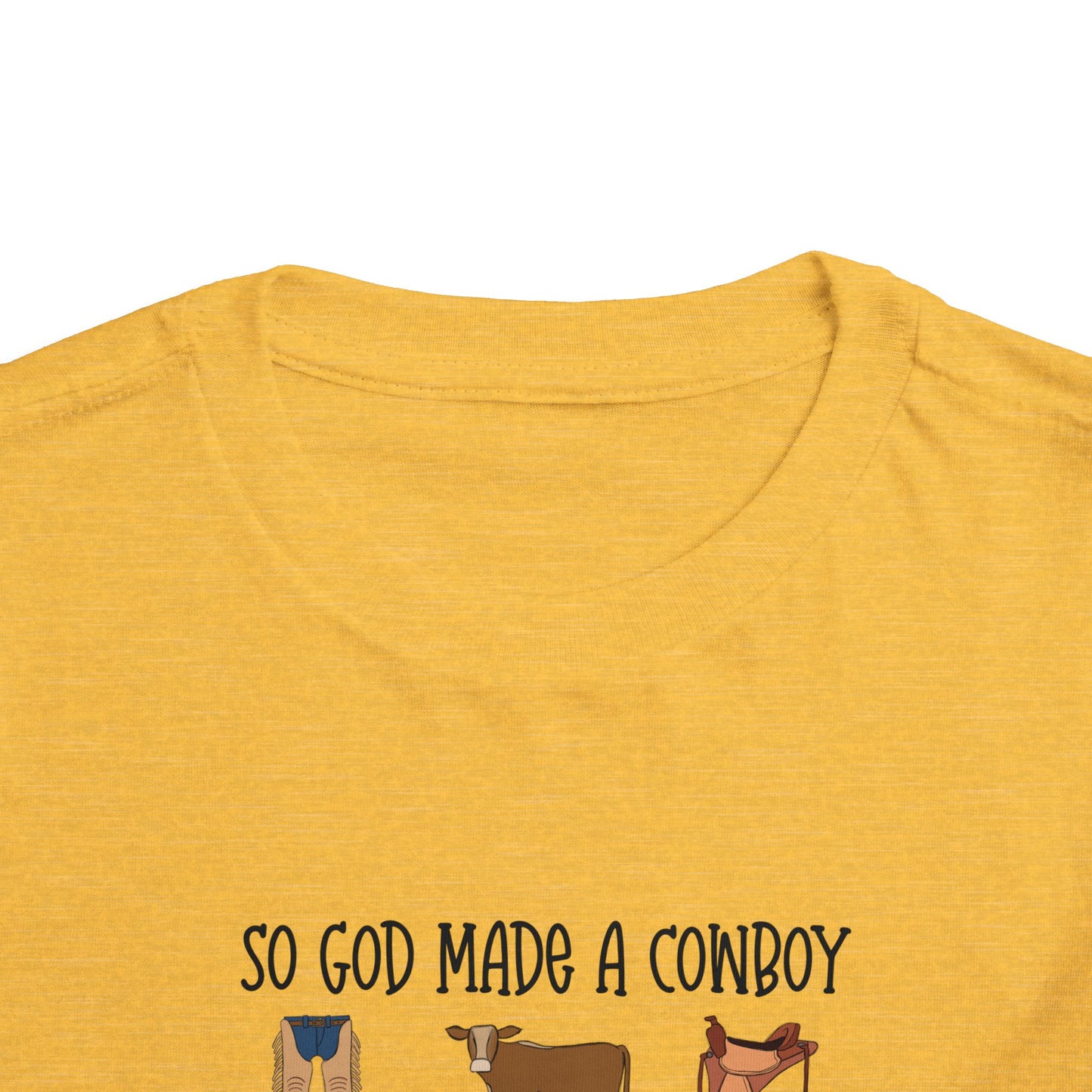 So God Made A Cowboy toddler tshirt