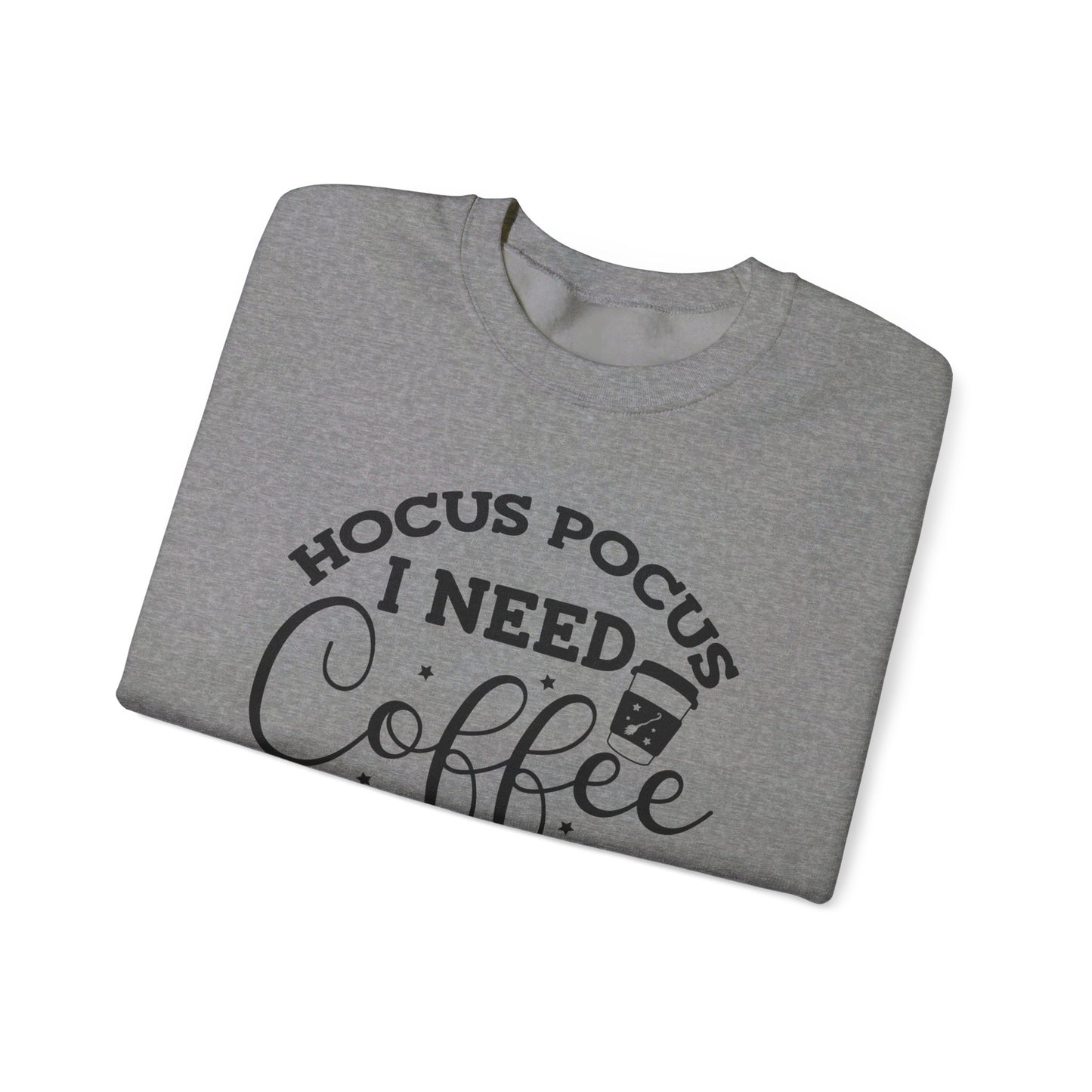 Hocus Pocus I Need Coffee To Focus adult unisex Sweatshirt