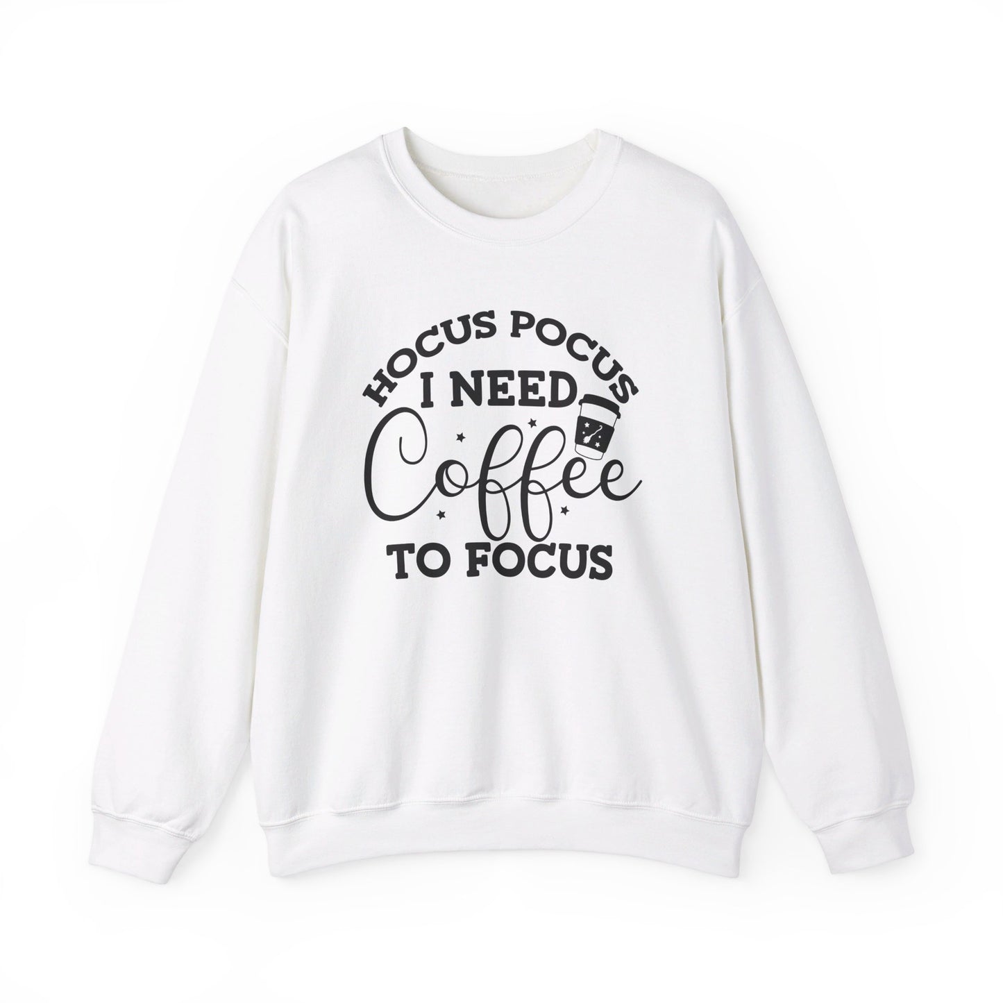 Hocus Pocus I Need Coffee To Focus adult unisex Sweatshirt