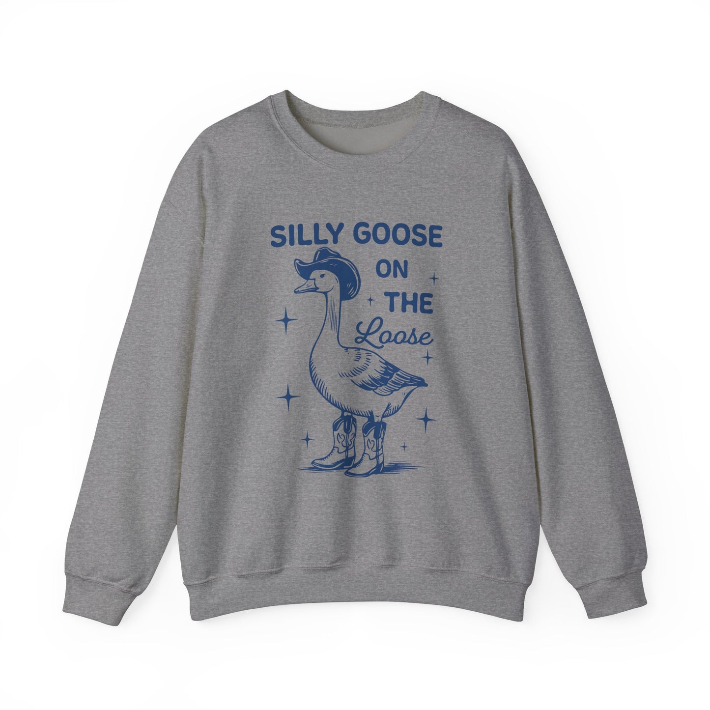 SIlly Goose On The Loose unisex adult sweatshirt