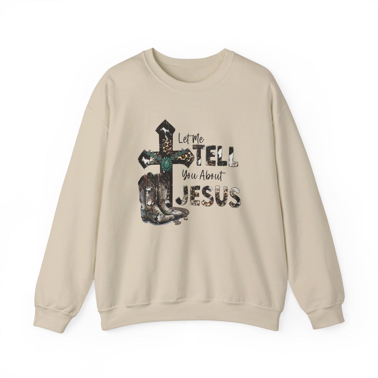 Let me tell you about Jesus Unisex sweatshirt