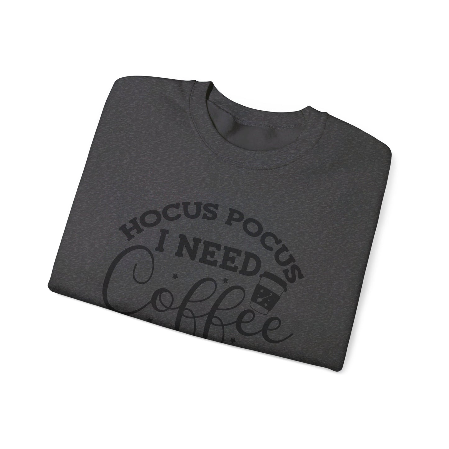 Hocus Pocus I Need Coffee To Focus adult unisex Sweatshirt