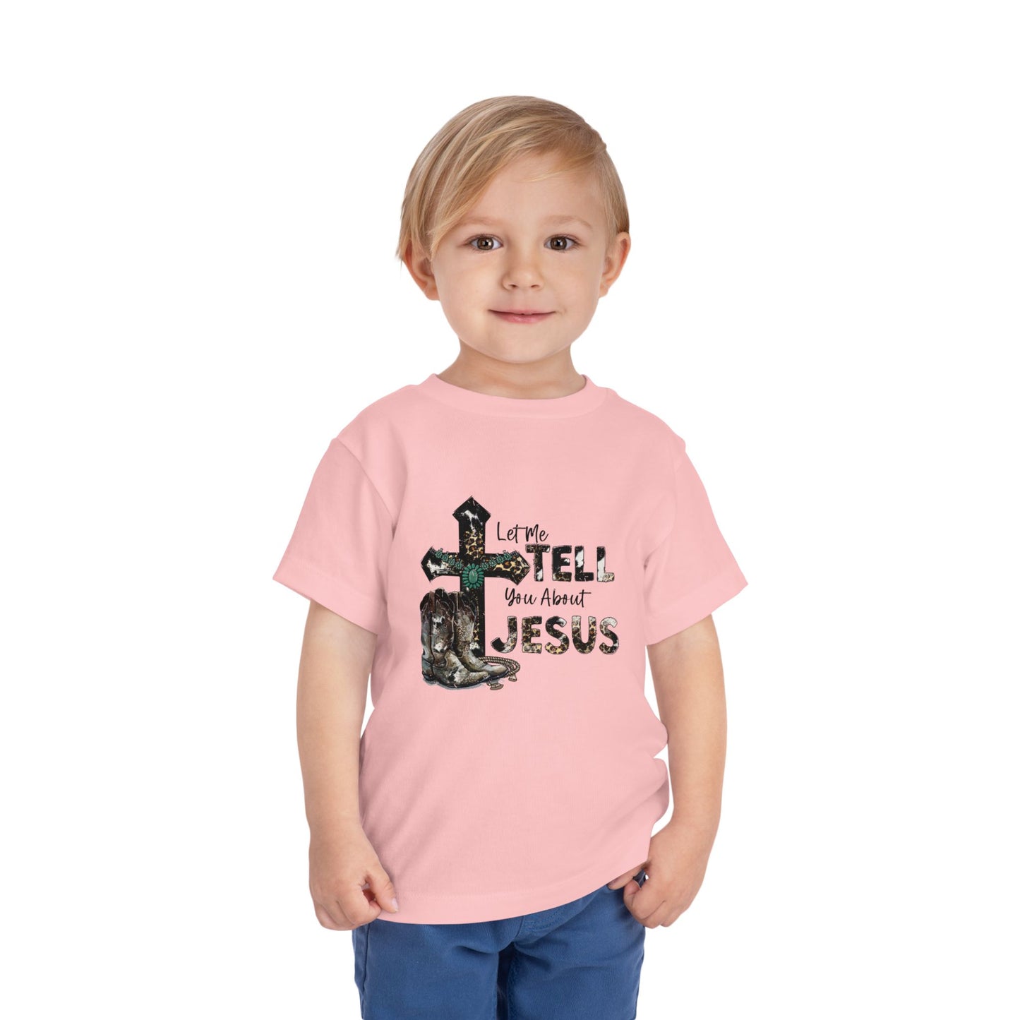 Let me tell you about. Jesus toddler shirt