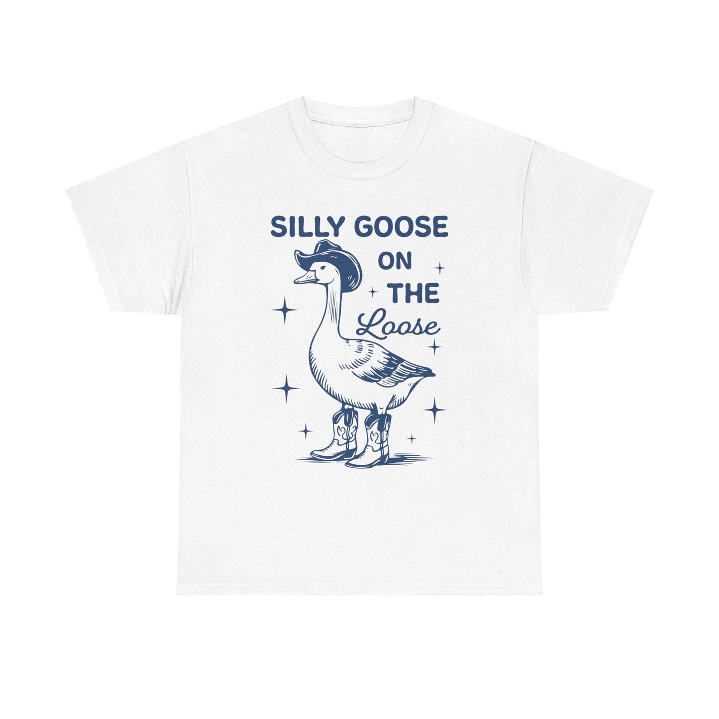 Silly Goose On The Loose unisex adult tshirt