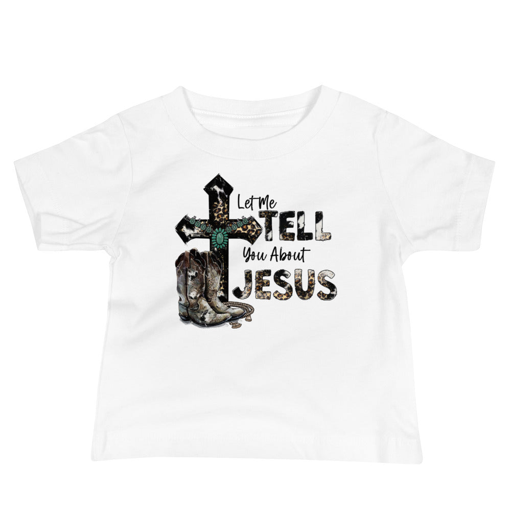 Let me tell you about Jesus t-shirt