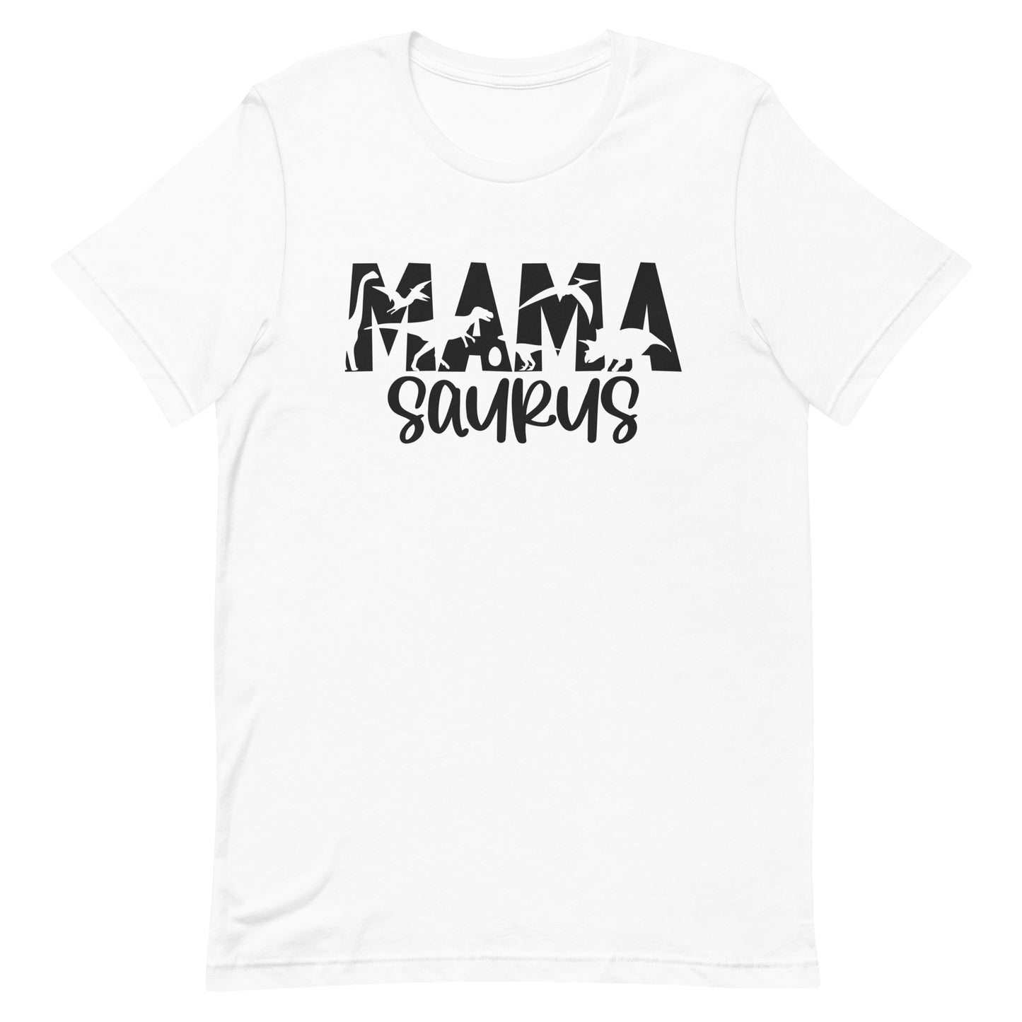 mama saurus unisex tshirt