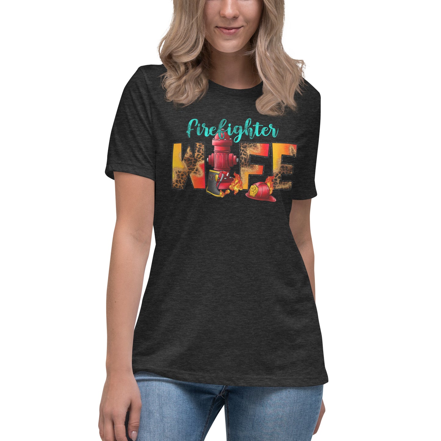 Women's relaxed fit t-shirt firefighter wife